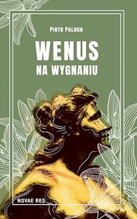 Wenus na wygnaniu - Paluch Piotr - ebook + książka