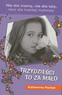 Trzydzieści to za mało - Parker Katherine - ebook