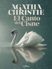 El canto del cisne - Agata Christie - ebook