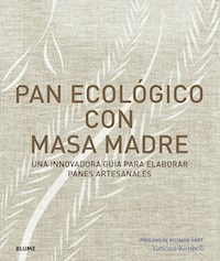 Pan ecológico con masa madre - Vanessa Kimbell - ebook