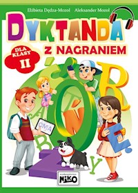 Dyktanda z nagraniem dla klasy II - Dędza-Mozol Elżbieta - książka