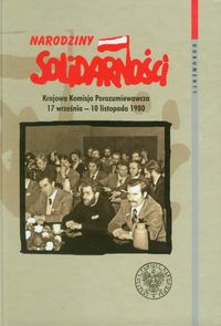 Narodziny Solidarności - Tomasz Kozłowski - książka