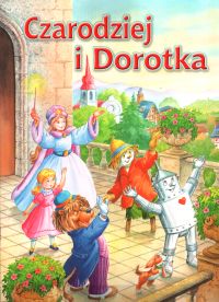 Czarodziej i Dorotka - zbiorowa praca - ebook