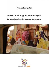 Muslim Sociology for Human Rights - Milena Rampoldi - ebook