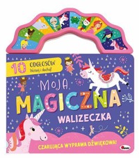 Moja magiczna walizeczka - zbiorowa praca - książka