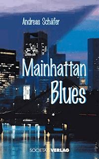 Mainhattan-Blues - Andreas Schäfer - ebook