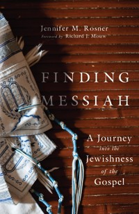 Finding Messiah - Jennifer M. Rosner - ebook
