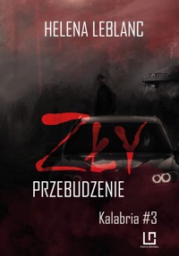 ZŁY. PRZEBUDZENIE - Leblanc Helena - ebook + książka