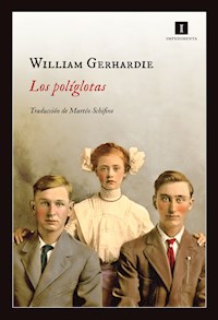 Los políglotas - William Gerhardie - ebook