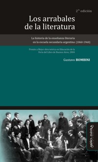 Los arrabales de la literatura - Gustavo Bombini - ebook