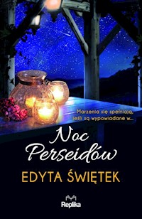 Noc Perseidów - Edyta Świętek - książka