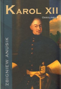 Karol XII - Anusik Zbigniew - ebook