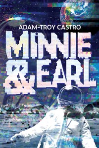 Minnie and Earl - Adam-Troy Castro - ebook