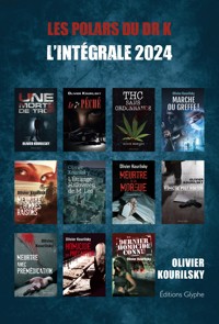 Les polars du Dr K, l'intégrale 2024 - Olivier Kourilsky - ebook