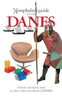 The Xenophobe's Guide to the Danes - Helen Dyrbye - ebook