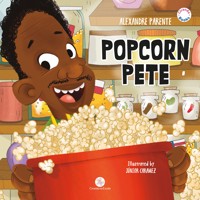 Popcorn Pete - Alexandre Parente - ebook