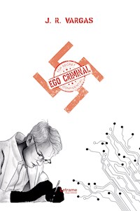 Ego criminal - J. R. Vargas - ebook