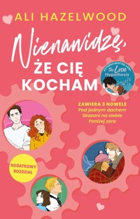 Nienawidzę, że cię kocham - Hazelwood Ali - ebook + książka