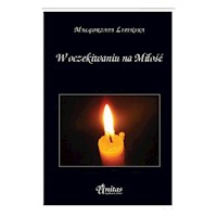 W oczekiwaniu na Miłość - Lipińska Małgorzata - książka