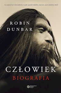 Człowiek. Biografia - Robin Dunbar - książka