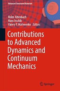 Contributions to Advanced Dynamics and Continuum Mechanics -  - ebook