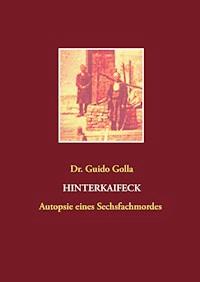 Hinterkaifeck - Guido Golla - ebook
