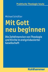 Mit Gott neu beginnen - Michael Schüßler - ebook