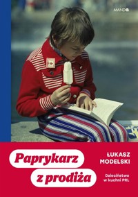 Paprykarz z prodiża - Łukasz Modelski - książka