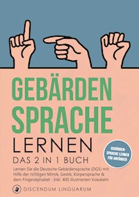 Gebärdensprache lernen - Discendum Linguarum - ebook