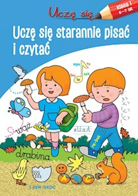 Uczę się Uczę się starannie pisać i czytać -  - książka