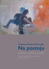 Na postoju. - Manteuffel Christian Medard - książka