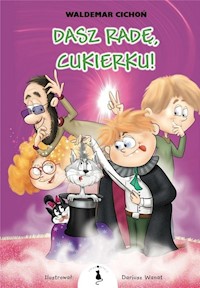 Dasz radę Cukierku! - Cichoń Waldemar - książka