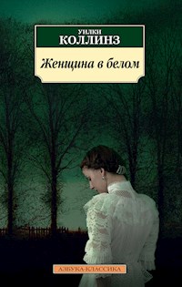Женщина в белом - Уилки Коллинз - ebook