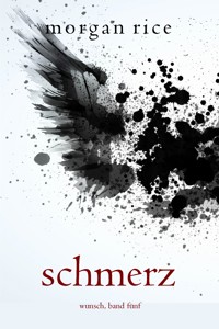 Schmerz (Wunsch, Band Fünf) - Rice Morgan - ebook
