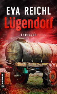 Lügendorf - Eva Reichl - ebook