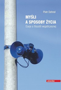 Myśli a sposoby życia - Piotr Dehnel - książka