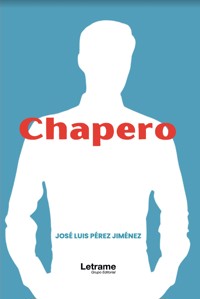 Chapero - José Luis Pérez Jiménez - ebook