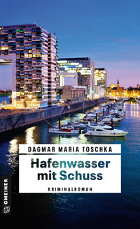 Hafenwasser mit Schuss - Dagmar Maria Toschka - ebook