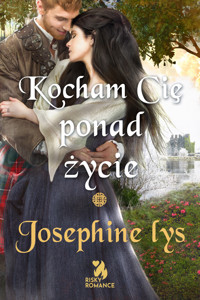 Kocham Cię ponad życie - Josephine Lys - ebook + audiobook