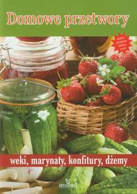 Domowe przetwory -  - książka