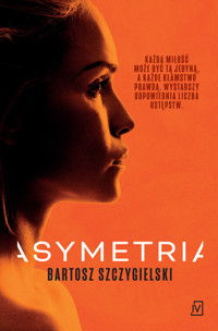 Asymetria - Bartosz Szczygielski - ebook + audiobook + książka
