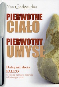 Pierwotne ciało Pierwotny umysł - Gedgaudas Nora - książka