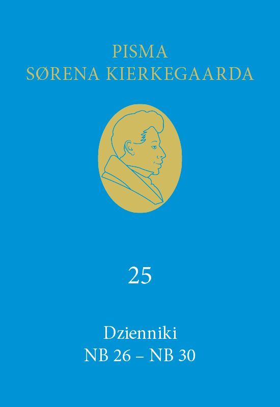 Dzienniki NB 26-NB 30 (25) - Søren Kierkegaard - książka