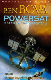 Powersat Satelita energetyczny - Ben Bova - książka