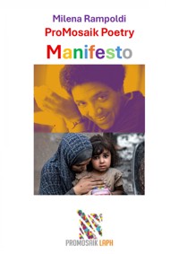ProMosaik Poetry Manifesto - Milena Rampoldi - ebook