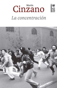 La concentración - Martín Cinzano - ebook