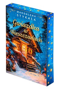 Gwiazdka w Bieszczadach (barwione brzegi) - Magdalena Stykała - ebook + książka