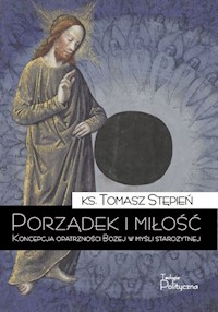 Porządek i miłość - Stępień Tomasz - książka