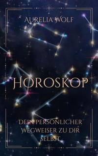Horoskop - Aurelia Wolf - ebook