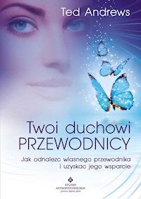 Twoi Duchowi Przewodnicy - Ted Andrews - książka